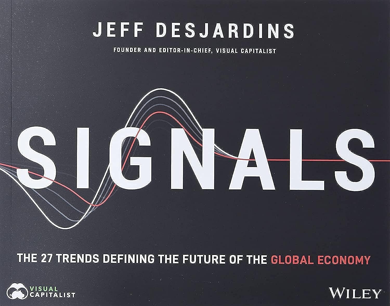 Signals: The 27 Trends Defining the Future of the Global Economy