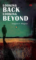 Looking Back Looking Beyond