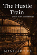 The Hustle Train: will it make a difference?