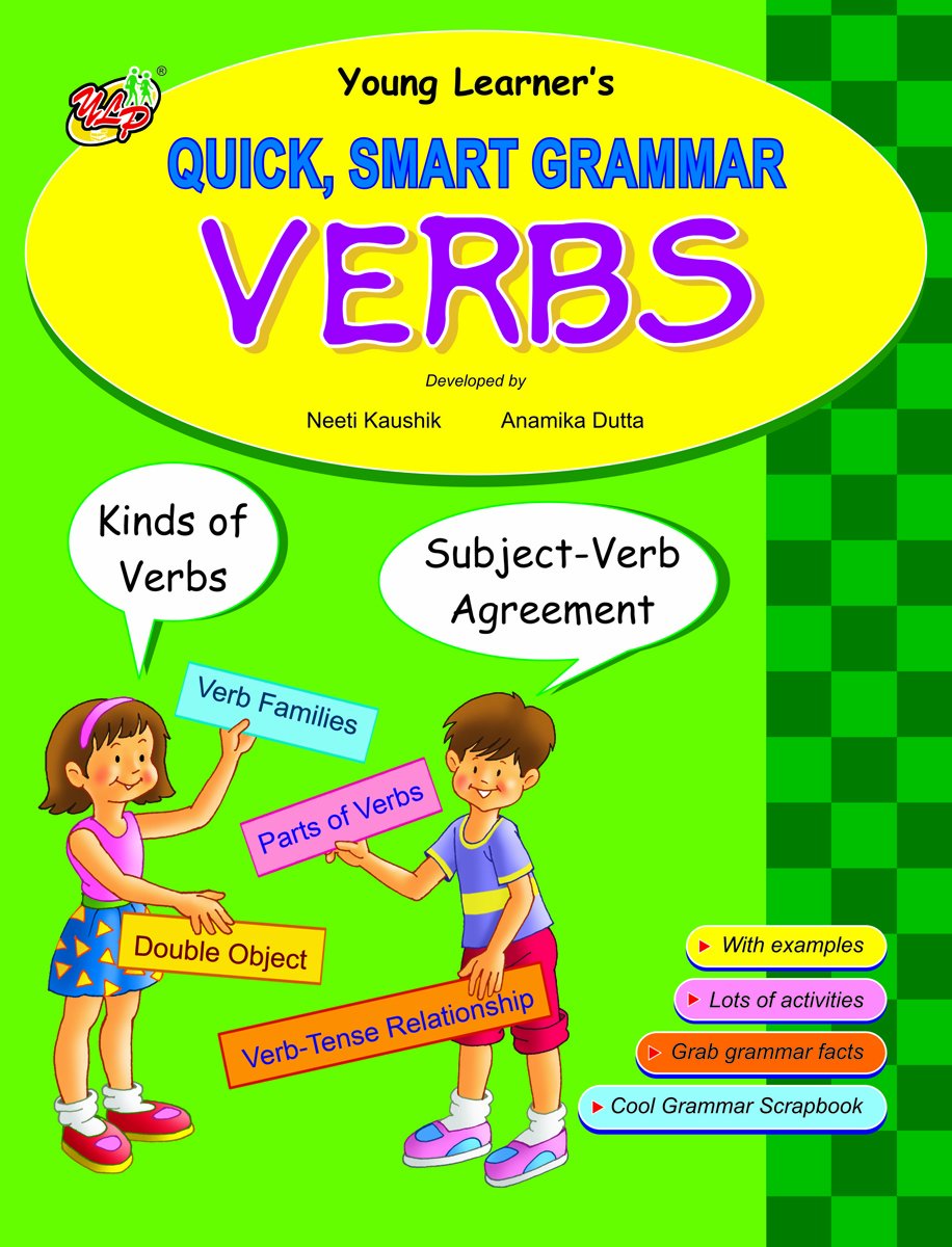 Quick, Smart Grammar  Verbs