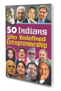 50 Indians Who Redefined Entrepreneurship By Sawan