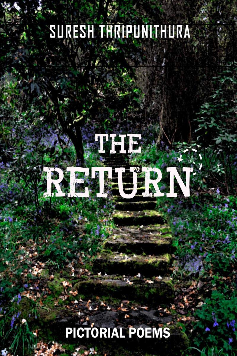 The Return : Pictorial Poems