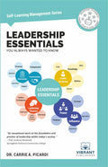Leadership Essentials You Always Wanted to Know (SelfLearning Management Series)