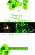 MINERALS MINES AND ENVIRONMENT IN HUMAN LIFE PB
