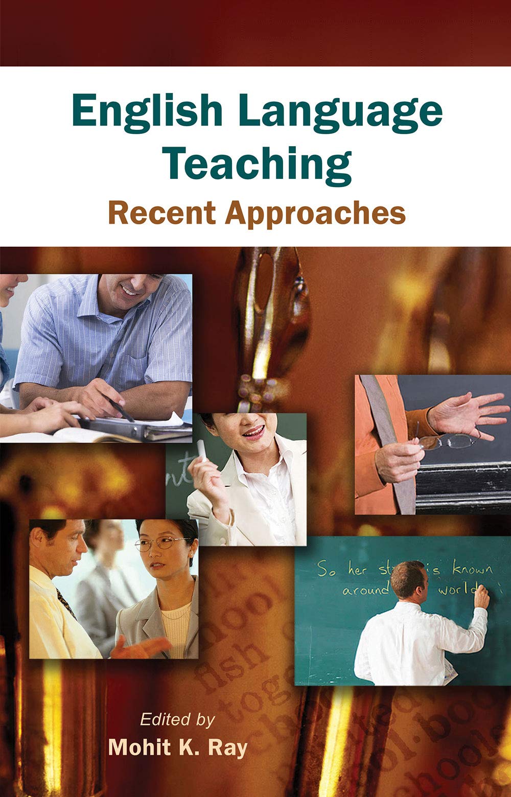 English Language Teaching: Recent Approaches