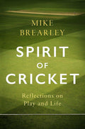 The Spirit Of Cricket