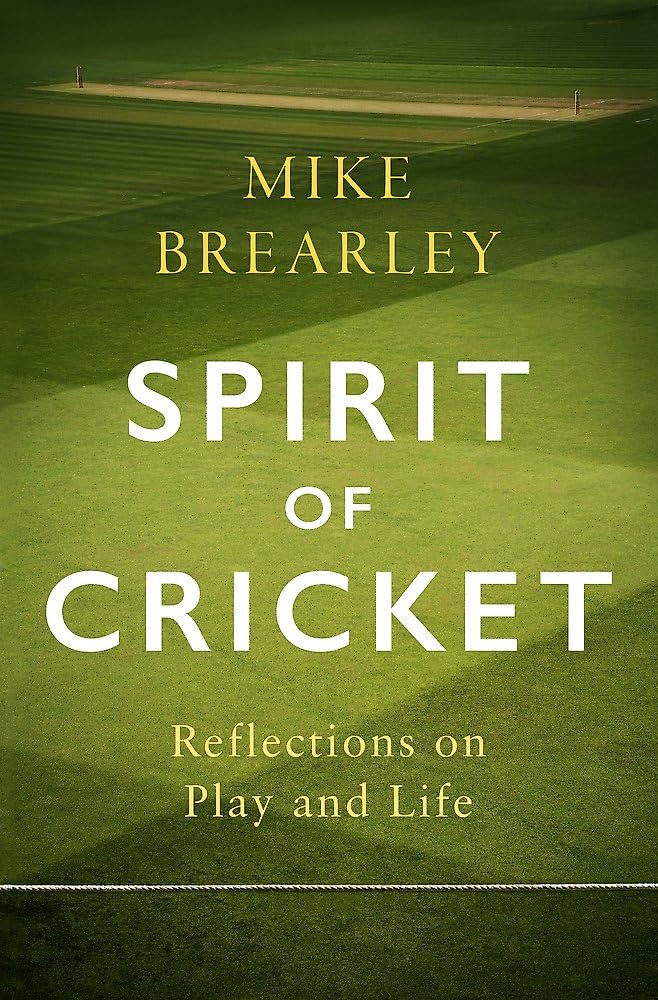 The Spirit Of Cricket
