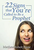 TwentyTwo Signs that Youre Called to Be a Prophet