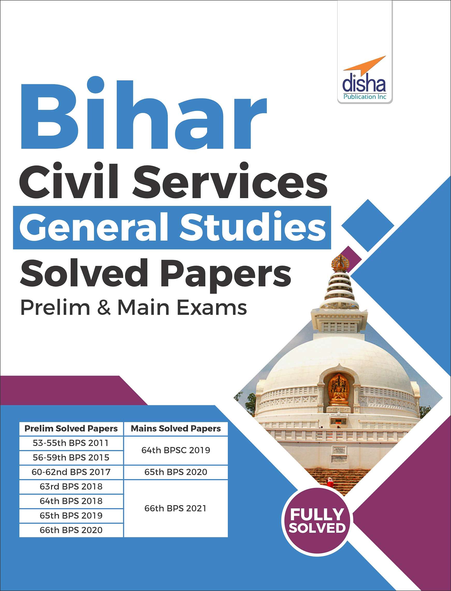 Bihar Civil Services General Studies Solved Papers Prelim (2011  20) & Main (2019  21) Exams
