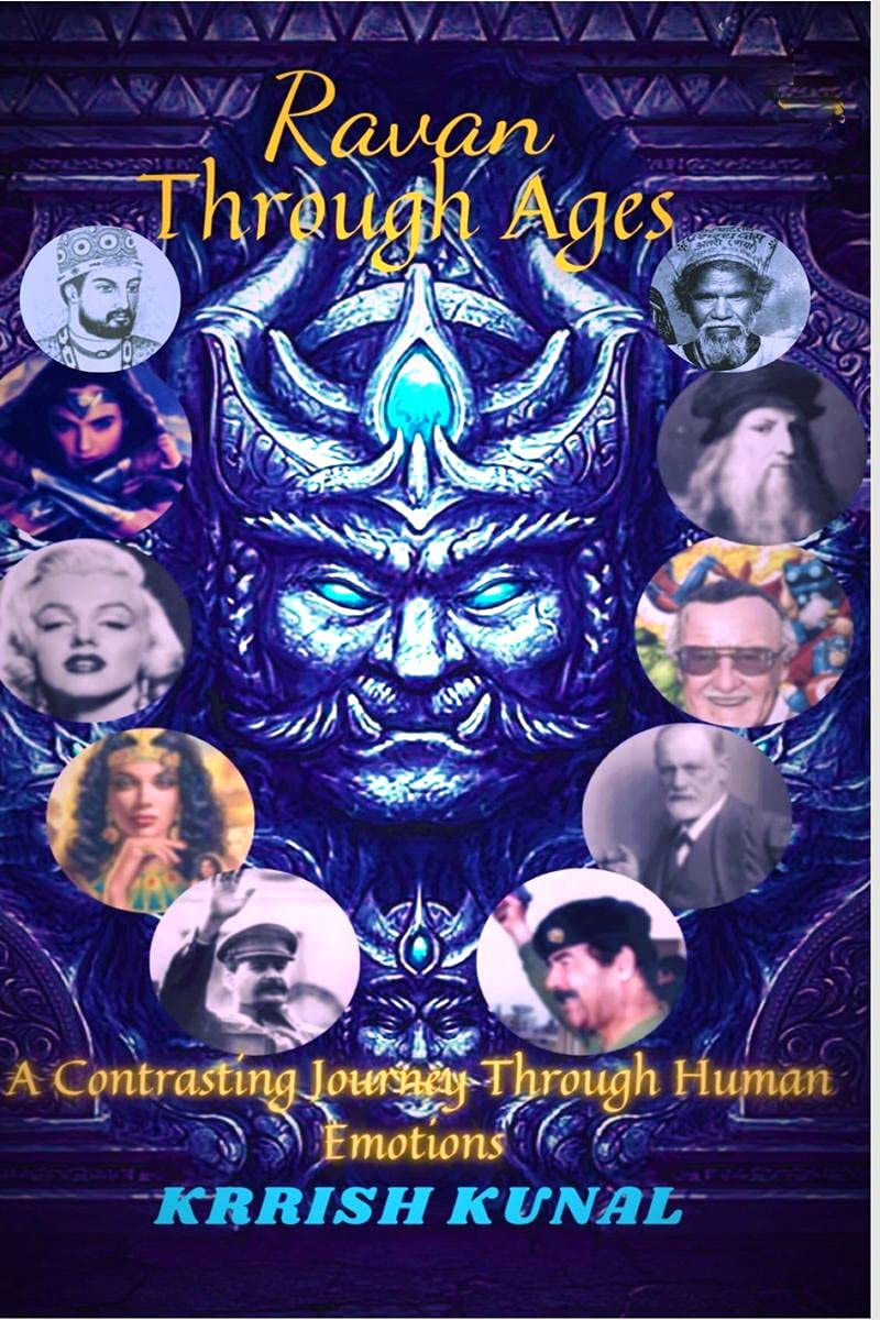Ravan Through Ages : A Contrasting Journey Through Human Emotions