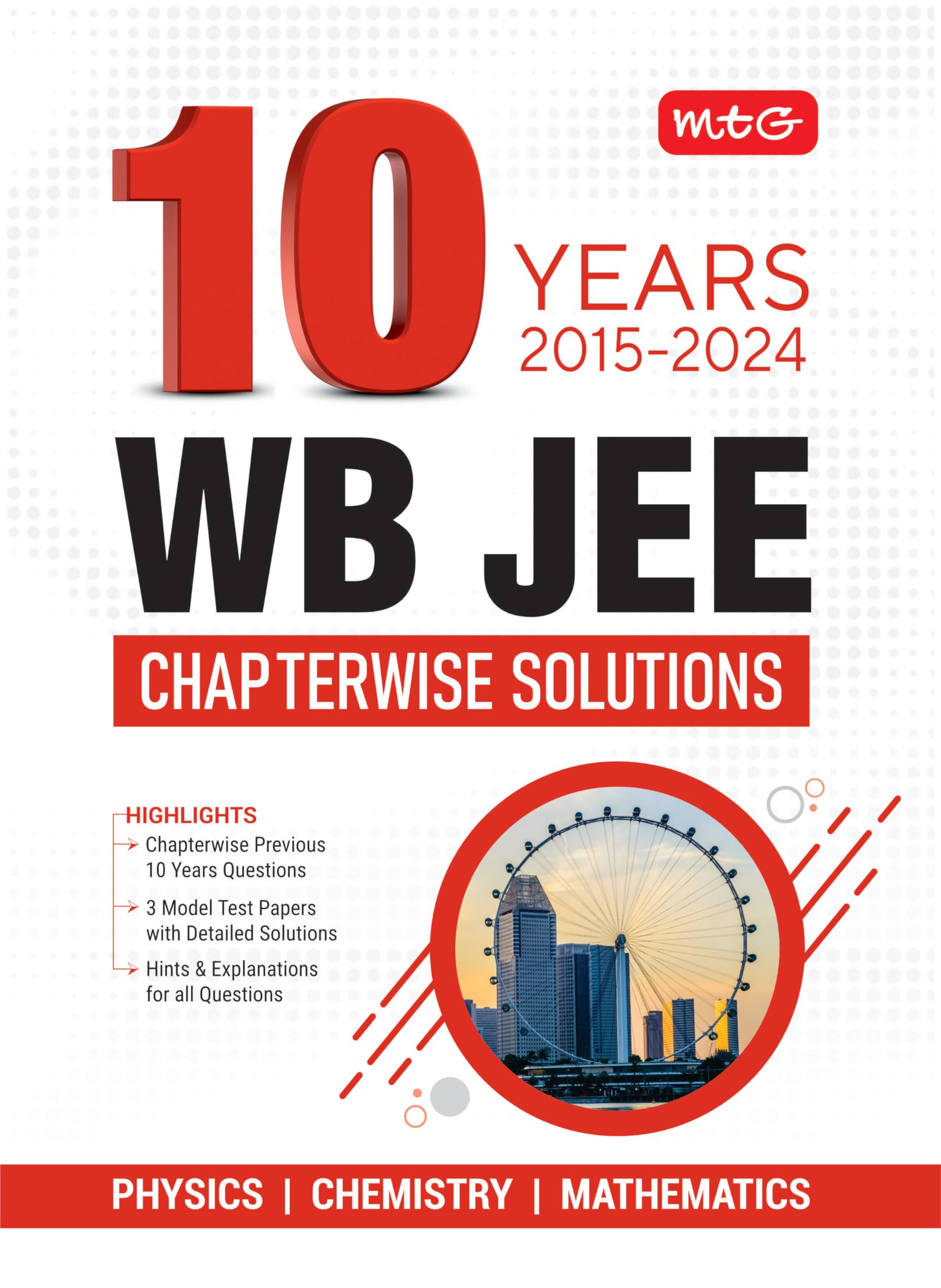 MTG 10 Years WB JEE Chapterwise Previous Solved Questions Papers (PYQ Book) Physics, Chemistry & Mathematics For 2025 Exam | 3 M