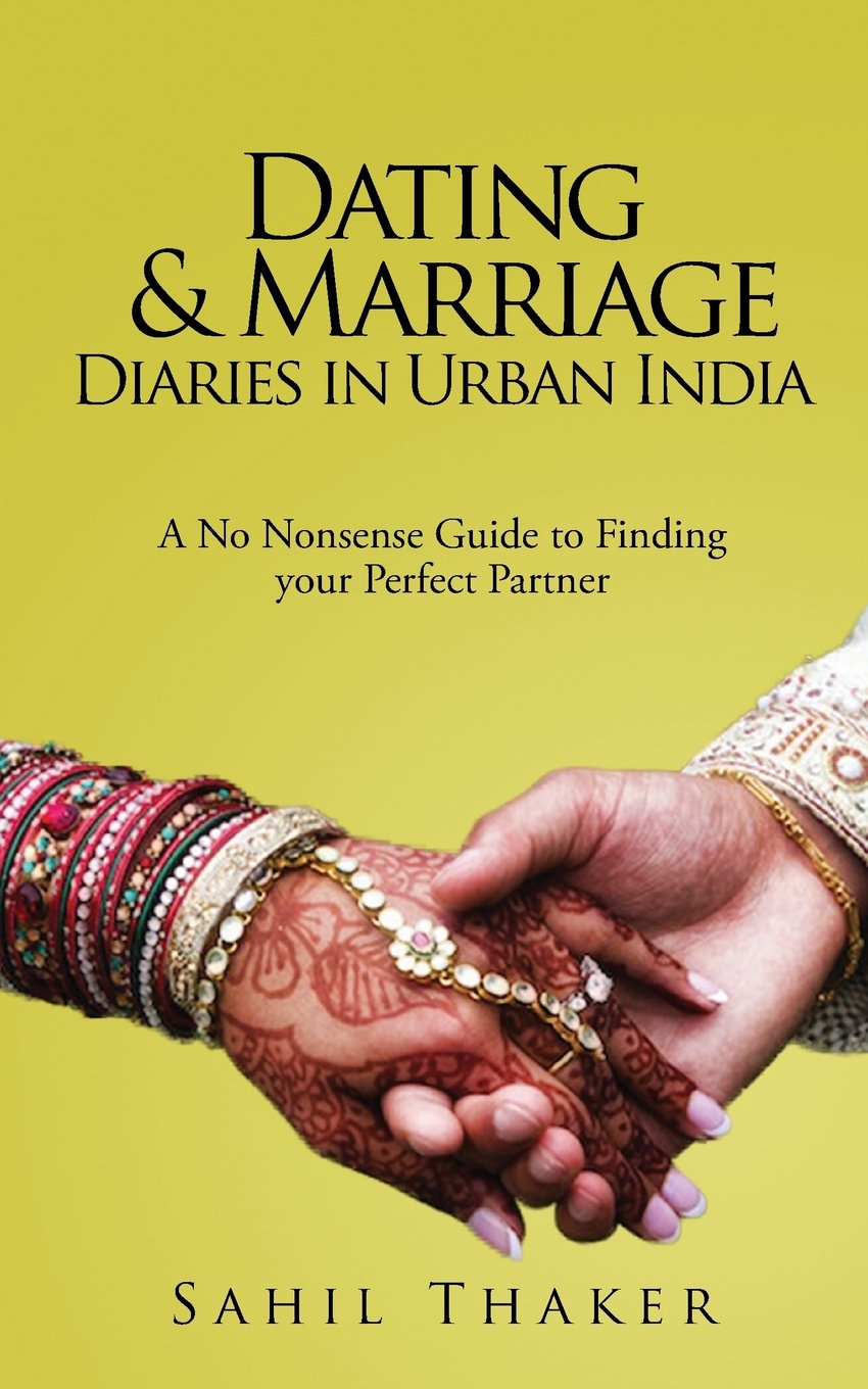 Dating & Marriage Diaries in Urban India