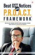 Beat GST Notices with P.R.O.A.C.T. FRAMEWORK | Revealing Hidden Secrets Every Business Owner Must Know To Avoid GST Penalty
