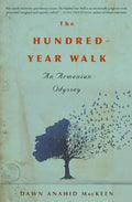 The HundredYear Walk: An Armenian Odyssey
