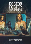 Doctor Foster: The Scripts (Nick Herb Books)