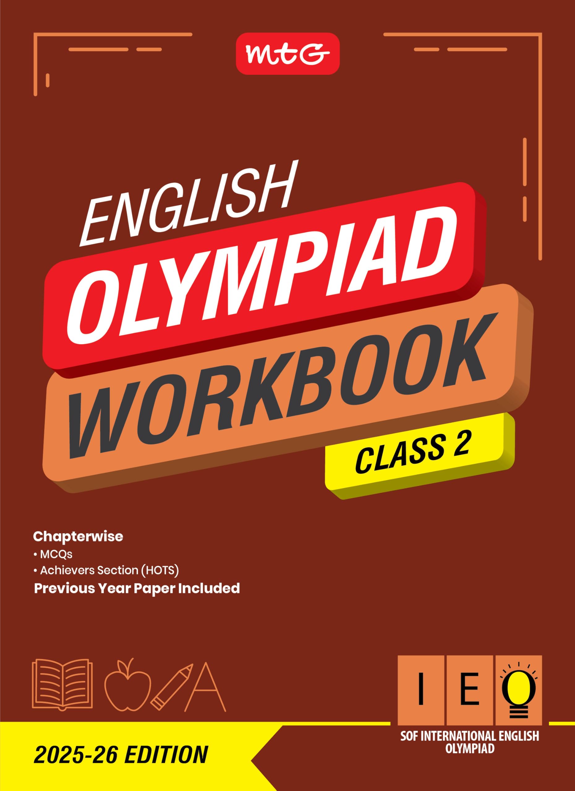 MTG International English Olympiad (IEO) Workbook Class 2  Chapterwise MCQs, Previous Years Solved Paper & Achievers Section  