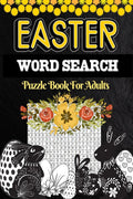 Easter Word Search Puzzle Book For Adults : Large print activity book with word search games for seniors and teens | A fun workb