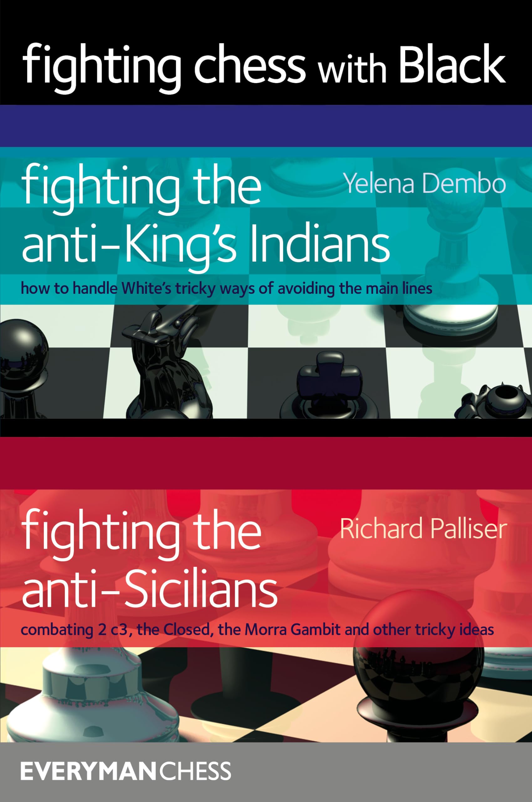 Fighting Chess with Black: Fighting the Antikings Indians / Fighting the Antisicilians