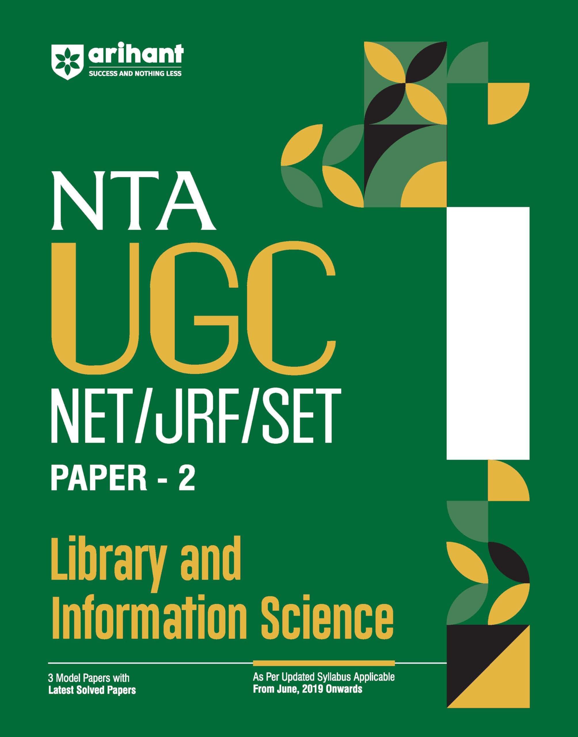 Arihant NTA UGC NET/ JRF/ SET PAPER2 Library and Information Science | As per updated syllabus | 3 Model Papers with latest sol