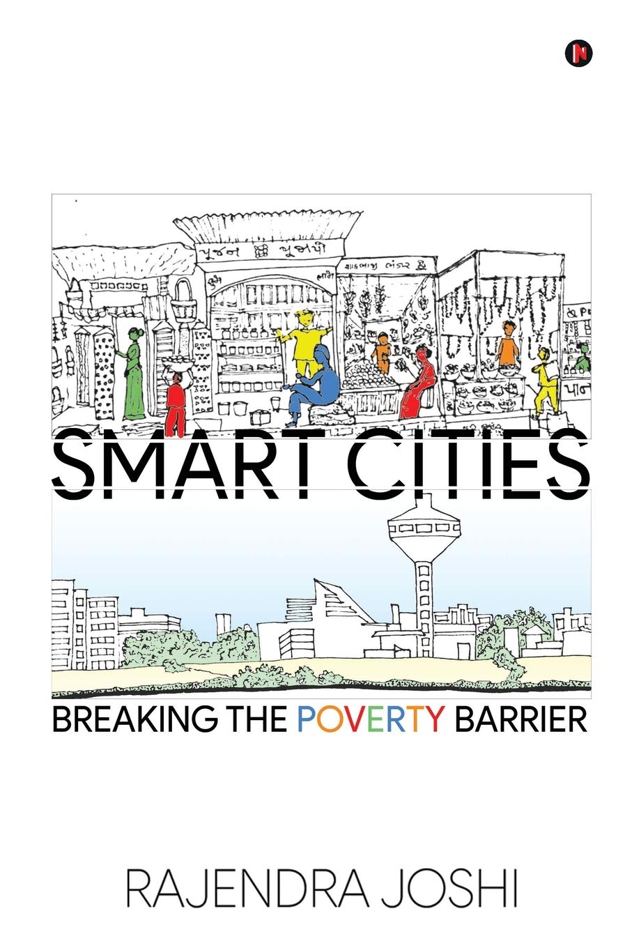 Smart Cities : Breaking The Poverty Barrier
