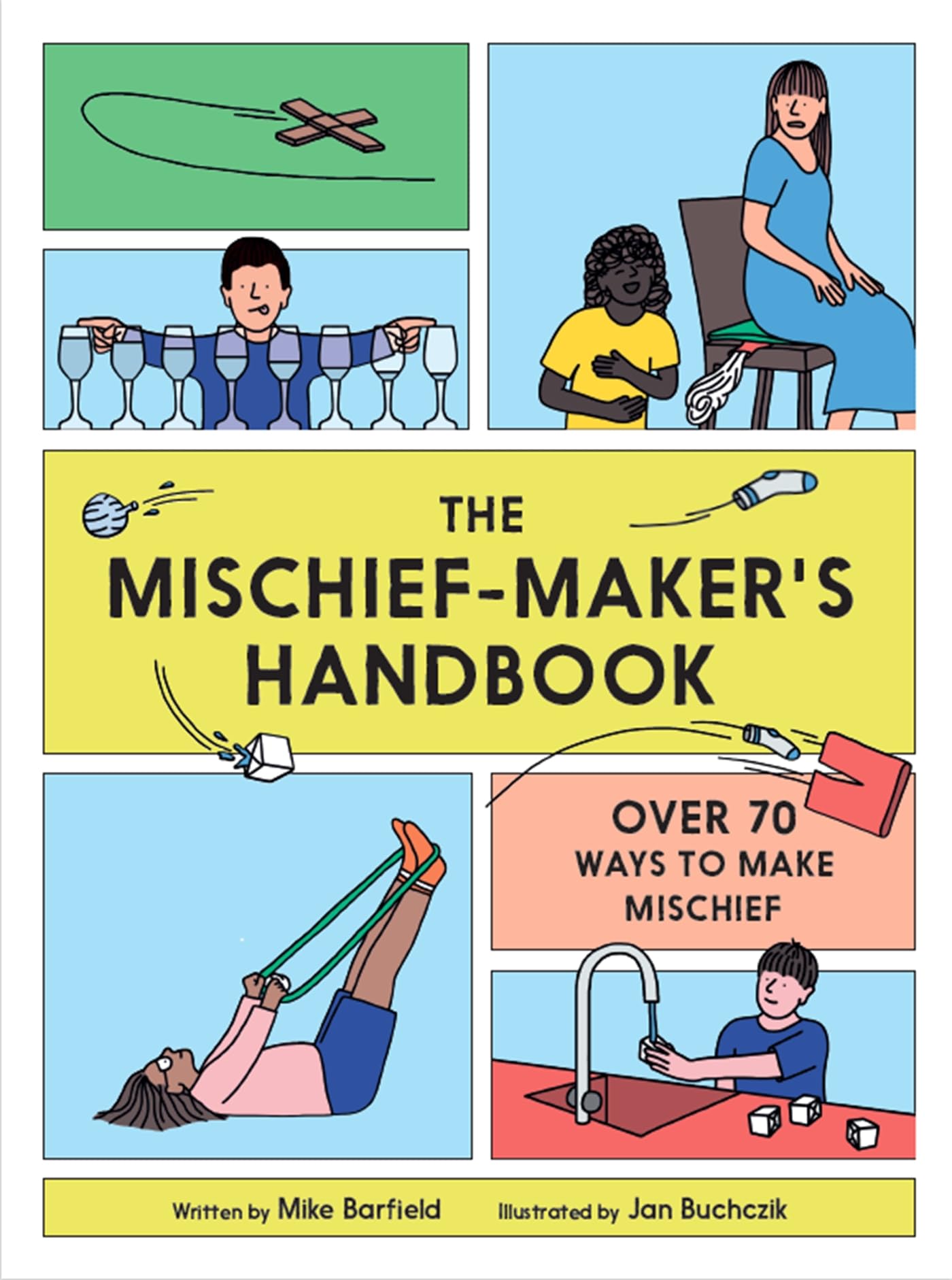 The Mischief MakerS Handbook