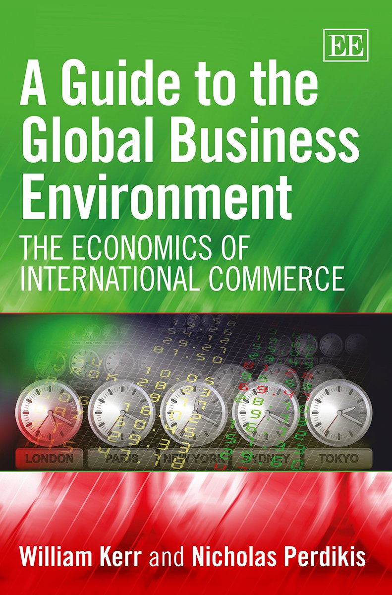 A Guide to the Global Business Environment  The Economics of International Commerce