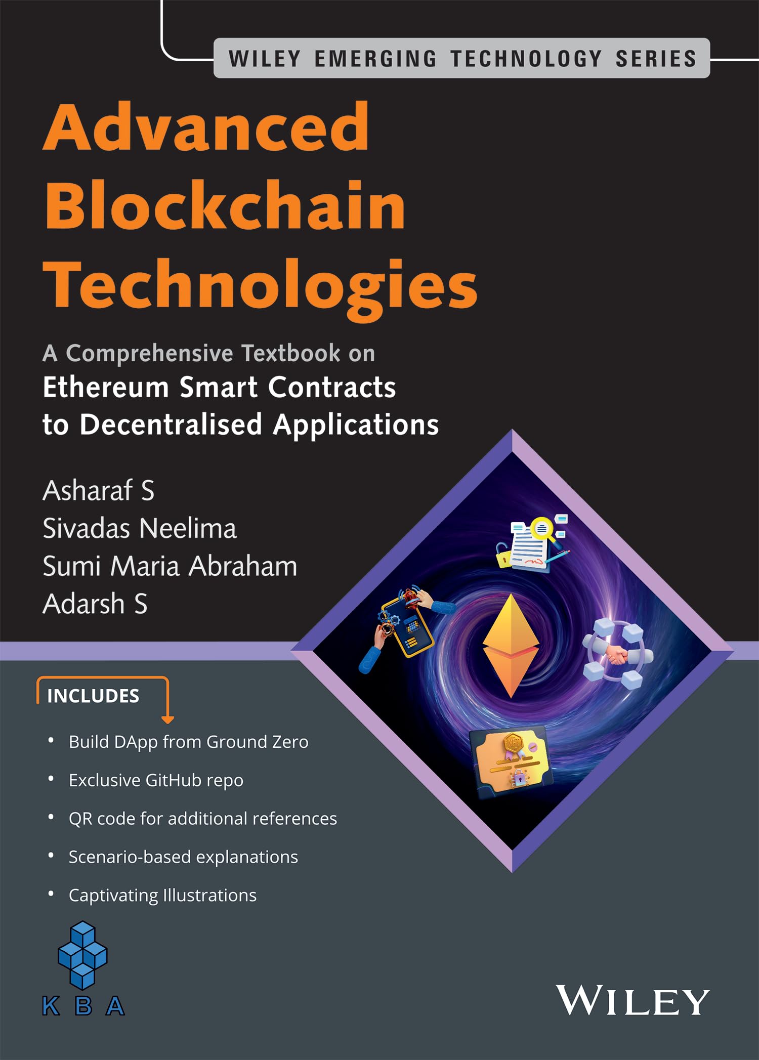 Advanced Blockchain Technologies : A Comprehensive Textbook on Ethereum Smart Contracts to Decentralised Applications