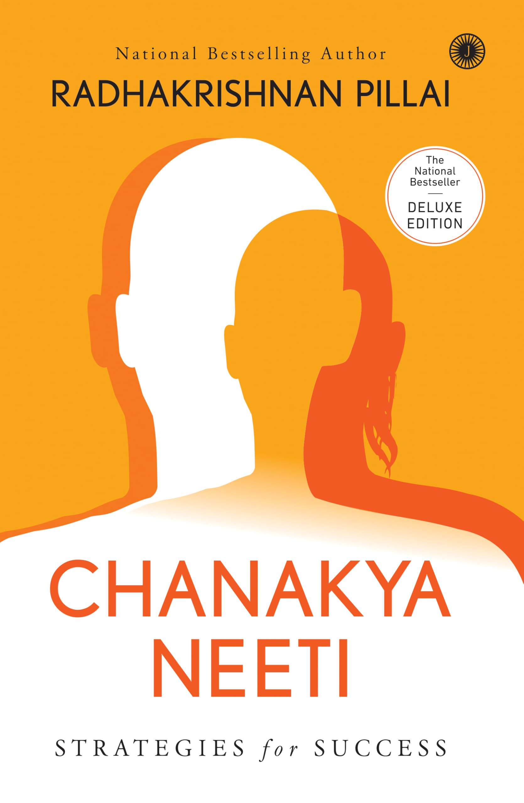 Chanakya Neeti: Strategies for Success  Deluxe Edition | Timeless Wisdom for Todays Challenges | Ancient Insights For Modern L