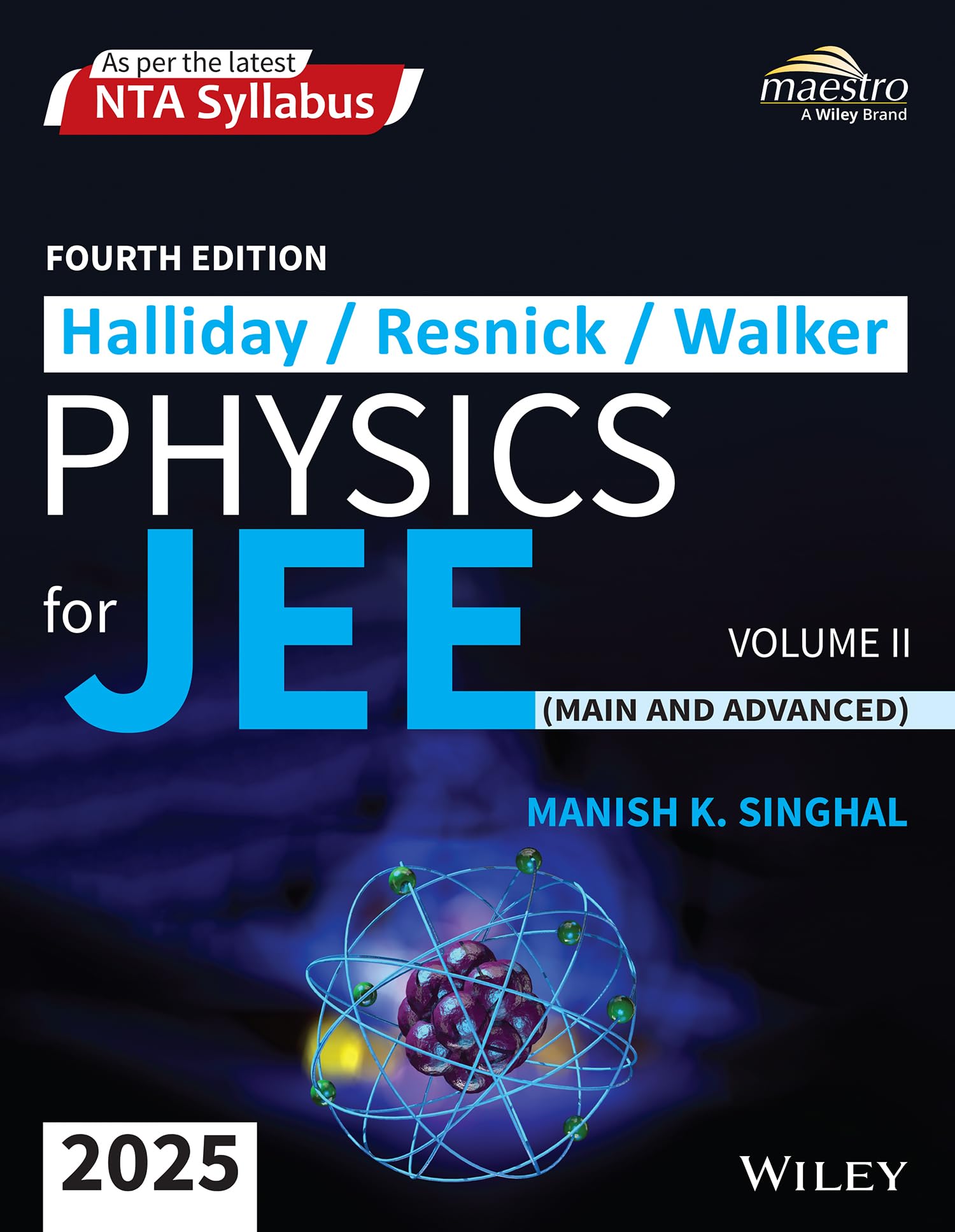 Wileys Halliday / Resnick / Walker Physics for JEE (Main & Advanced), Vol II, 4ed, 2025