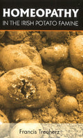 Homeopathy in The Irish Potato Famine