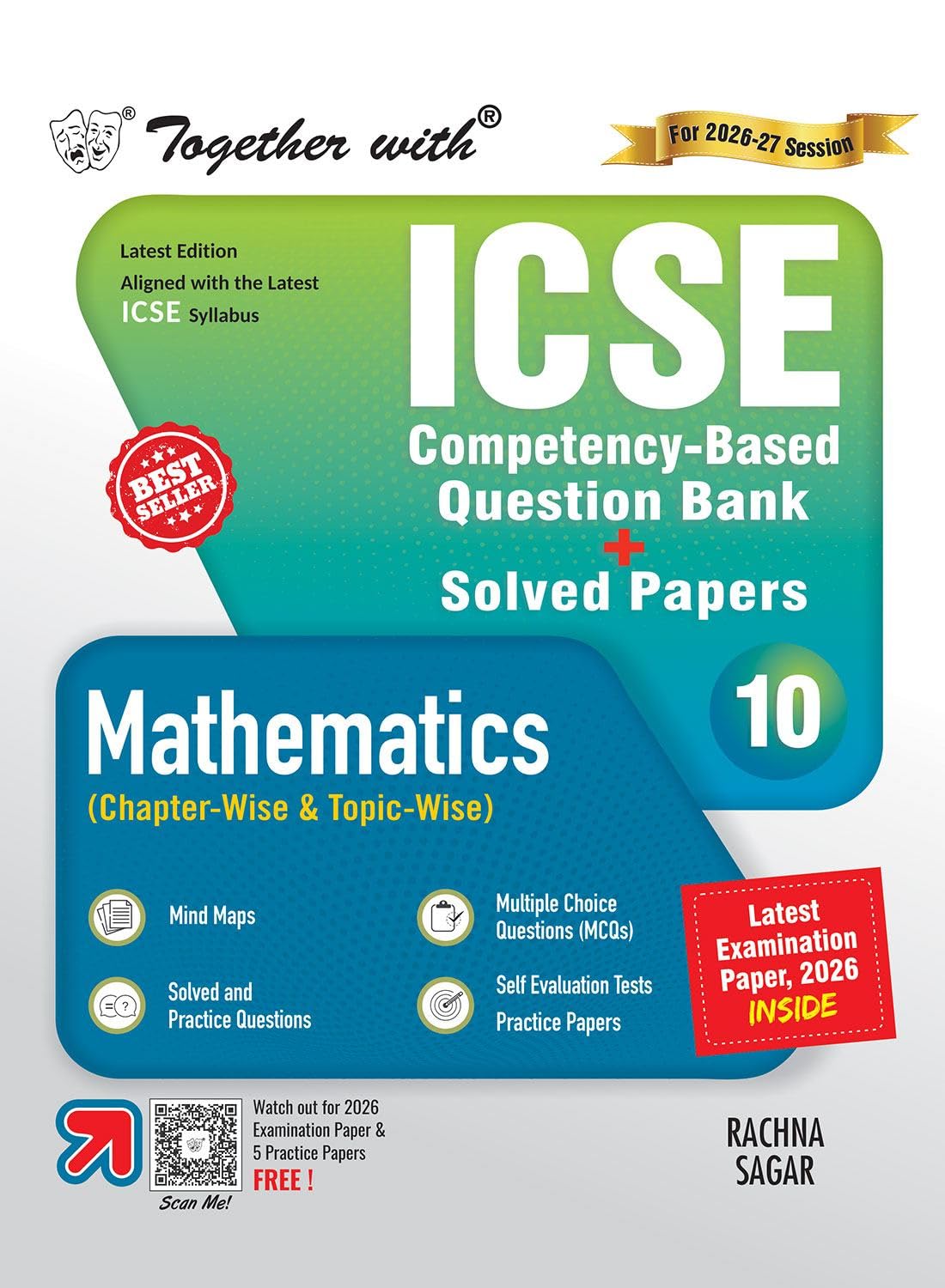 Together with ICSE Question Bank Class 10 Maths for 2027 board exams| With 10+ Years PYQs, CBQs, Latest Examination Paper 2026 &
