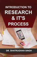 Introduction to Research & Its Process
