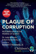 Plague of Corruption: Restoring Faith in the Promise of Science (Childrens Health Defense)