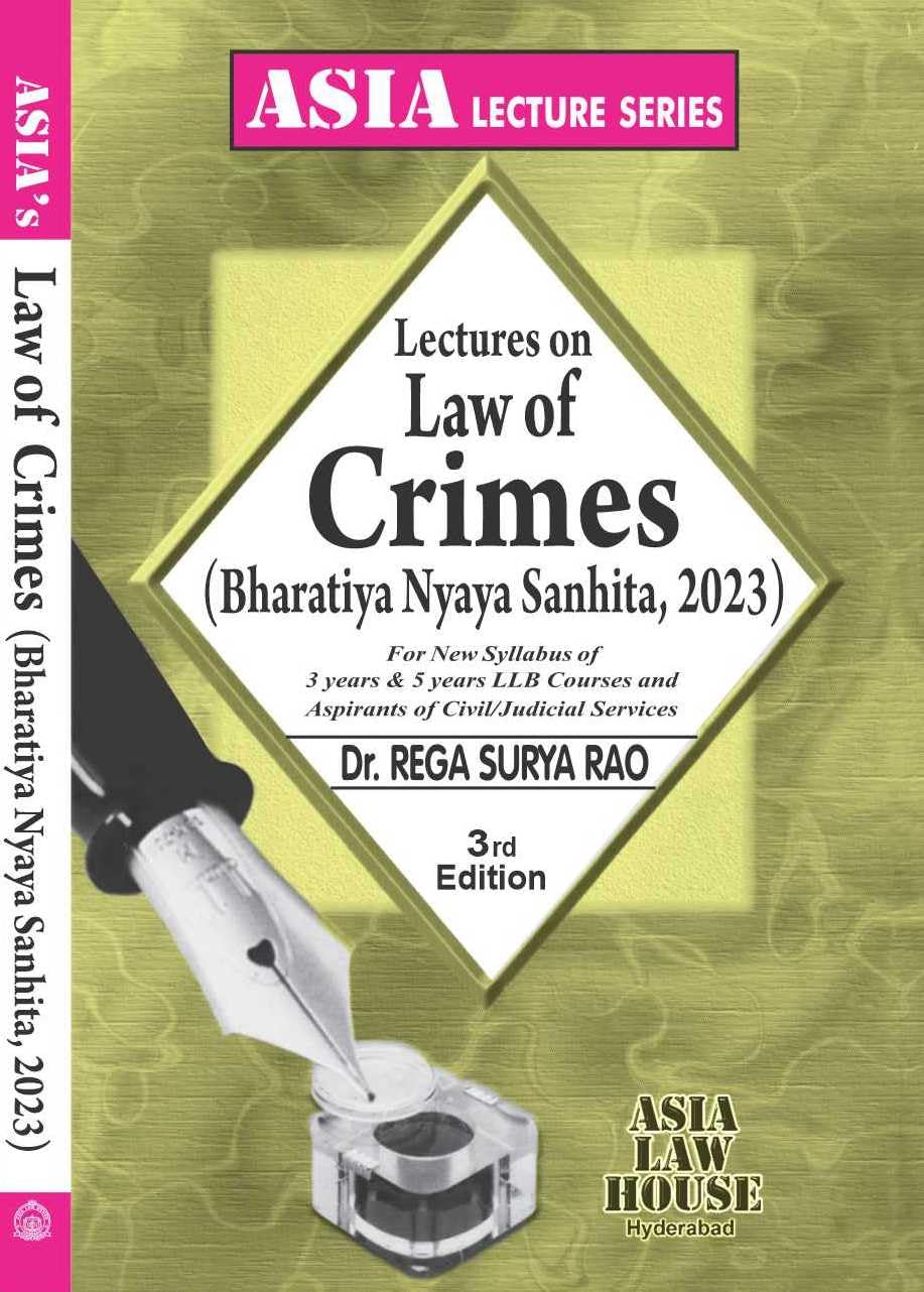 Lectures On Law Of Crimes ( Bharatiya Nyaya Sanhita, 2023 3Rd Edn.25