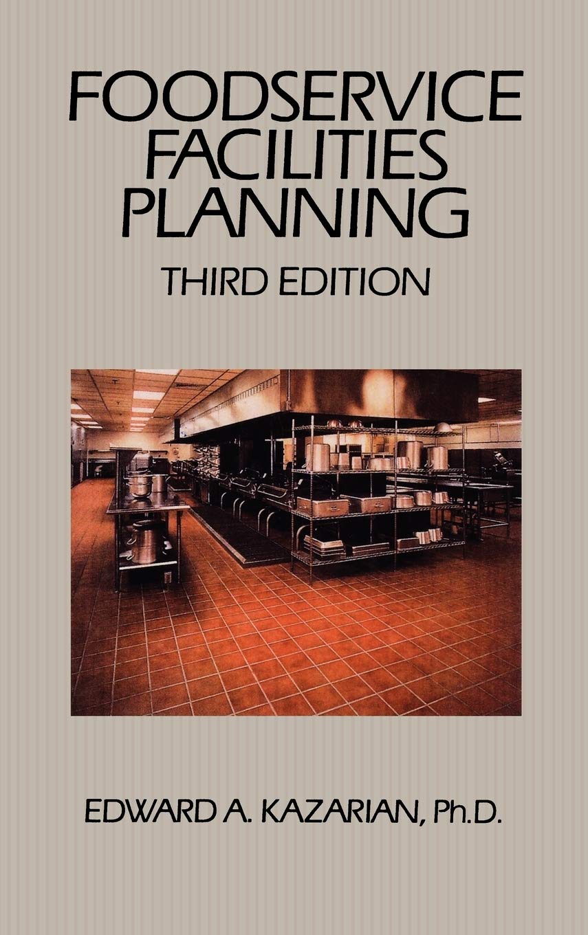 Foodservice Facilities Planning, 3rd Edition