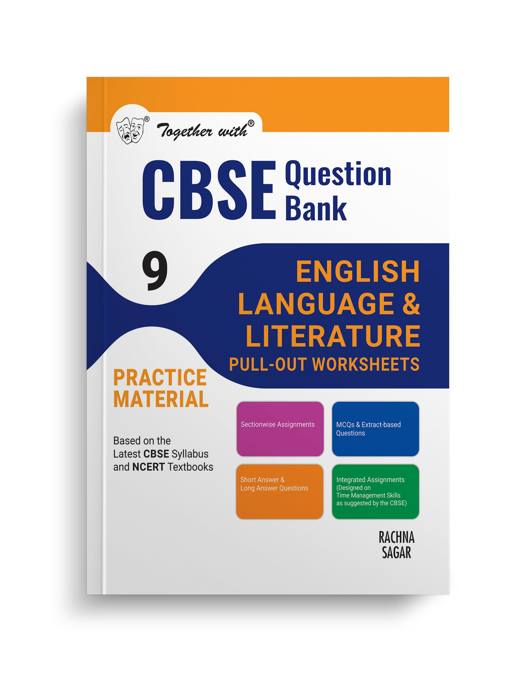 Together with CBSE Question Bank Class 9 English Language & Literature POW (Pull Out Worksheets) for 2025 Exam (Chapterwise & To