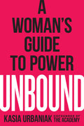 Unbound: A Womans Guide to Power