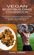 Vegan Bodybuilding Cookbook