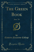 The Green Book: June, 34 (Classic Reprint)