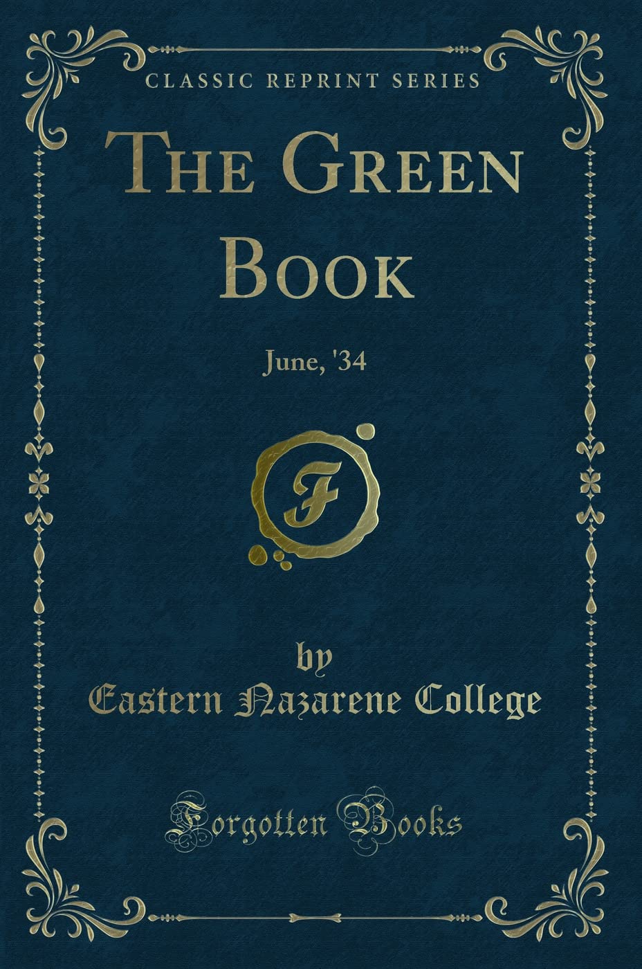 The Green Book: June, 34 (Classic Reprint)