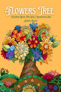 Flowers Tree: Coloring Book For Adult Relaxation And Stress Relief : 60 Pages With Unique Designs Large Print And A Colourful Gl