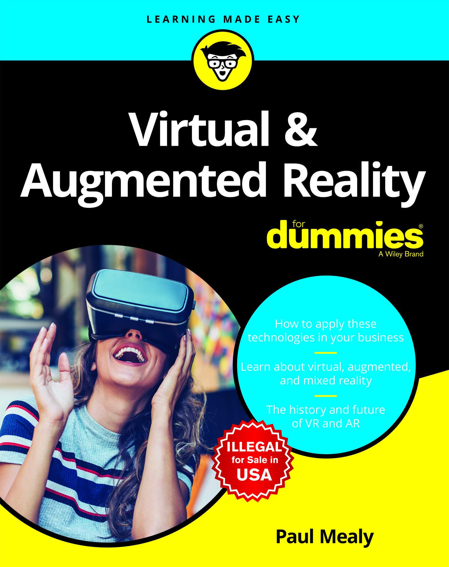 Virtual & Augmented Reality for Dummies
