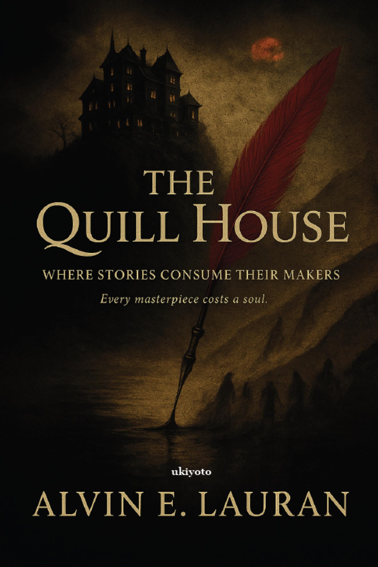 The Quill House Where Stories Consume Their Makers