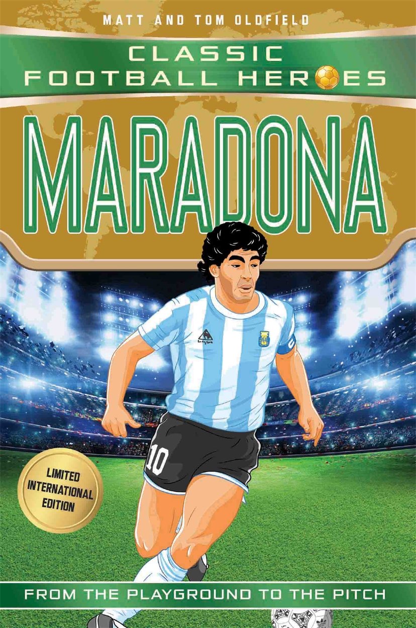 Maradona: Classic Football Heroes  Limited International Edition (Football Heroes  International Editions)