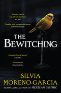 The Bewitching: folk horror meets dark academia in this thrilling supernatural mystery from the bestselling author of Mexican Go