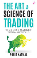 The Art & Science of Trading: Timeless Market Fundamentals (English)