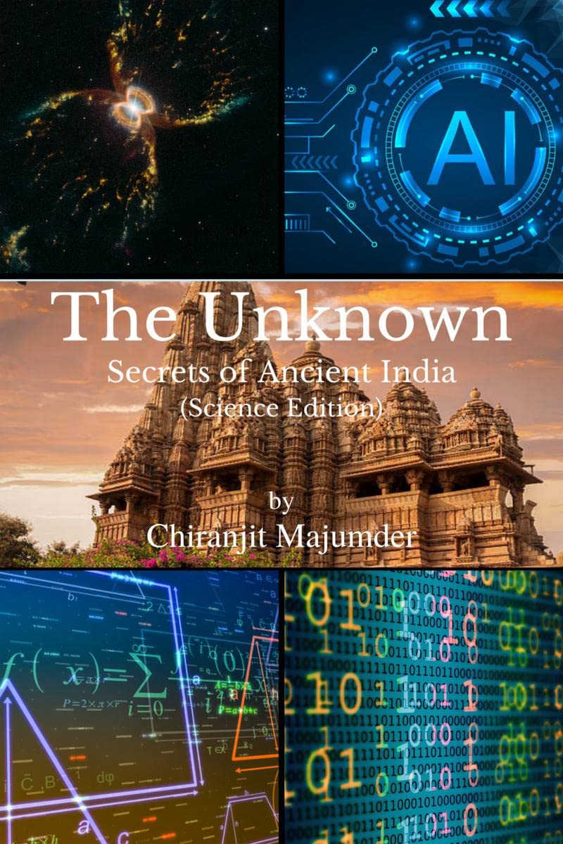 The Unknown : Secrets of Ancient India(Science Edition)