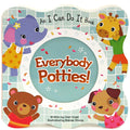 Everybody Potties  An I Can Do It Childrens Board Book, Potty Training