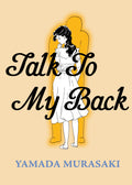 Talk To My Back: A Busy PersonS Guide To Spirit, Source & Self