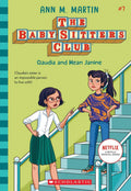 BabySitters Club #7: Claudia And Mean Janine (Netflix Edition)